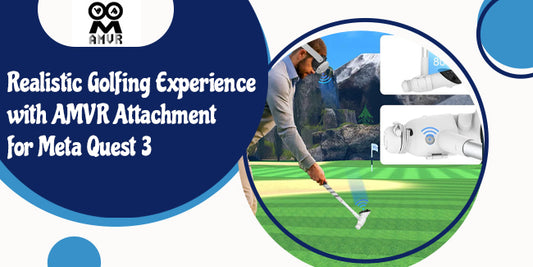 Realistic Golfing Experience with AMVR Attachment for Meta Quest 3